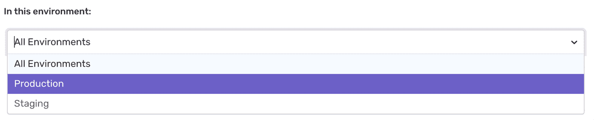 A dropdown allowing you to choose an environment to attach to an alert.
